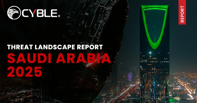 Saudi Arabia Threat Landscape Report